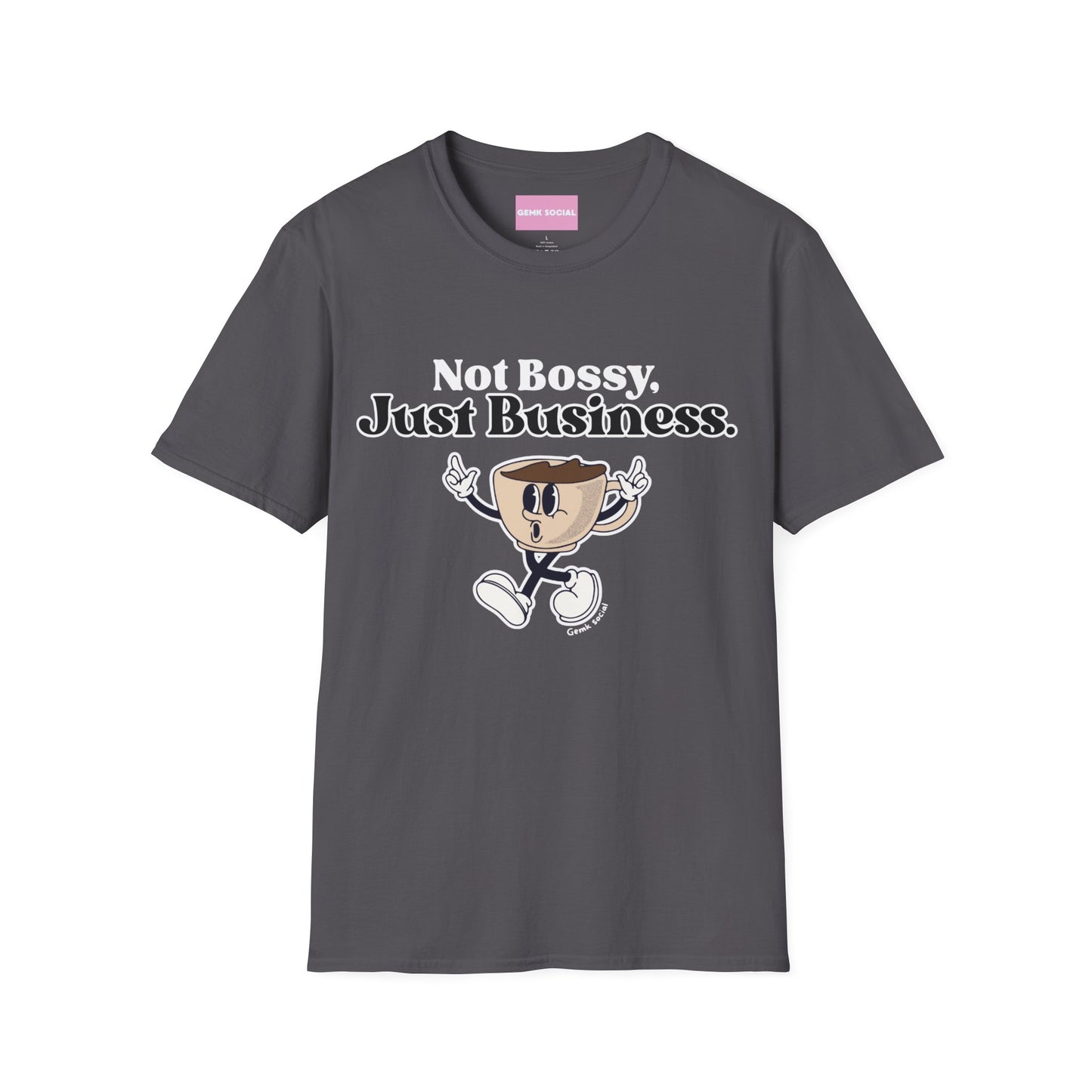 Not Bossy - Unisex Softstyle T-Shirt